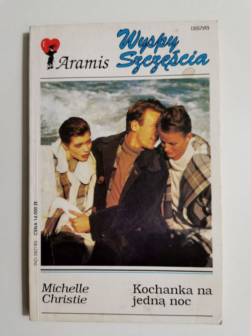 WYSPY SZCZĘŚCIA. KOCHANKA NA JEDNĄ NOC - Michelle Christie 1993