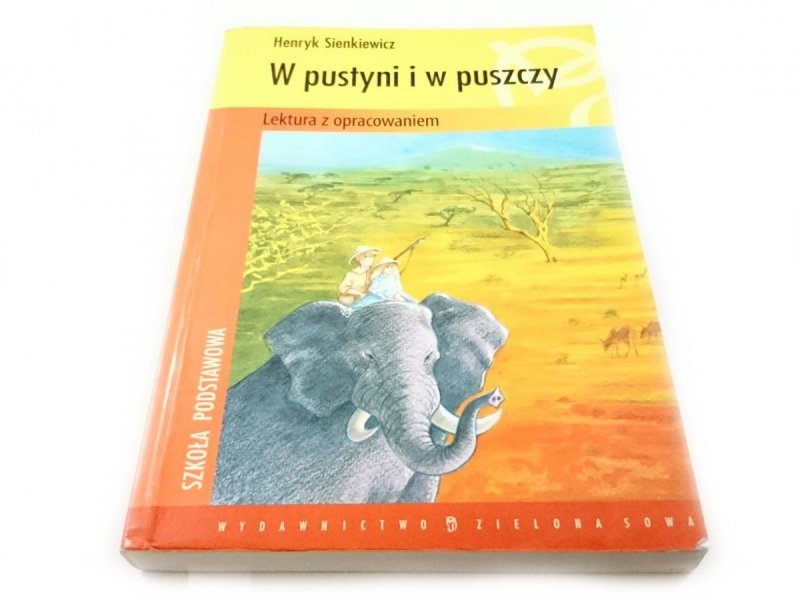 W PUSTYNI I W PUSZCZY - Henryk Sienkiewicz 2002