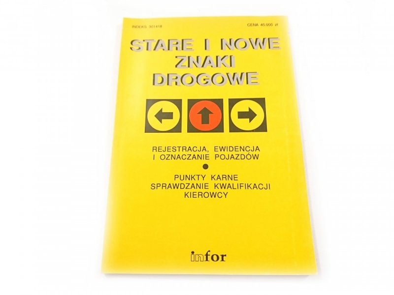 STARE I NOWE ZNAKI DROGOWE 1993