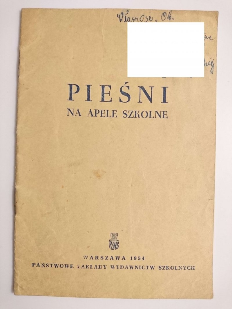 PIEŚNI NA APELE SZKOLNE - red. Feliks Przyłubski 1954