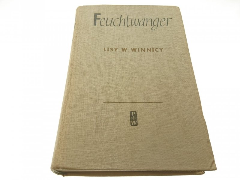 LISY W WINNICY TOM I - Feuchtwanger 1956