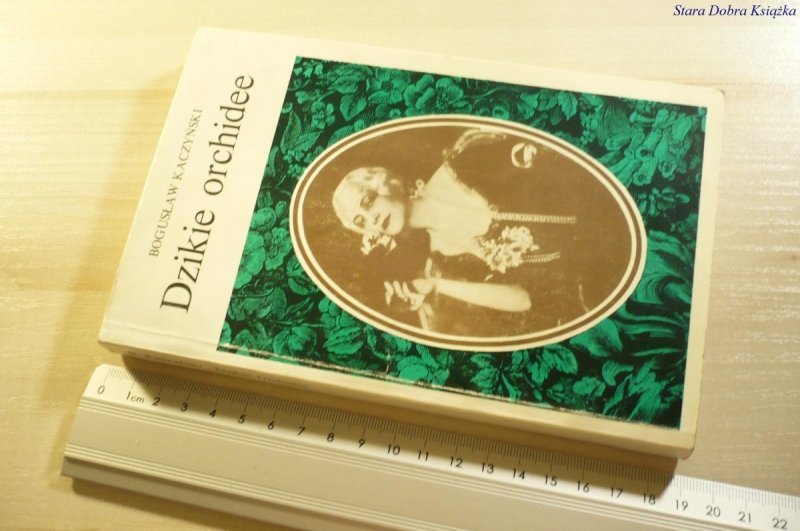DZIKIE ORCHIDEE - Bogusław Kaczyński 1983
