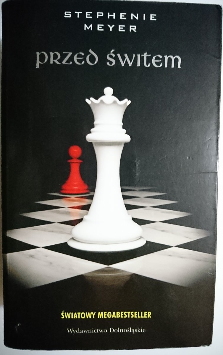 PRZED ŚWITEM - Stephenie Meyer 2009