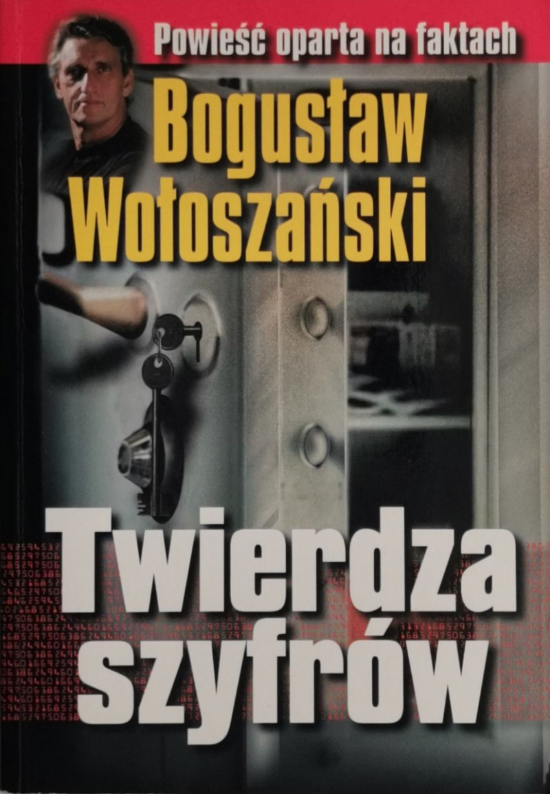 TWIERDZA SZYFRÓW - Bogusław Wołoszański