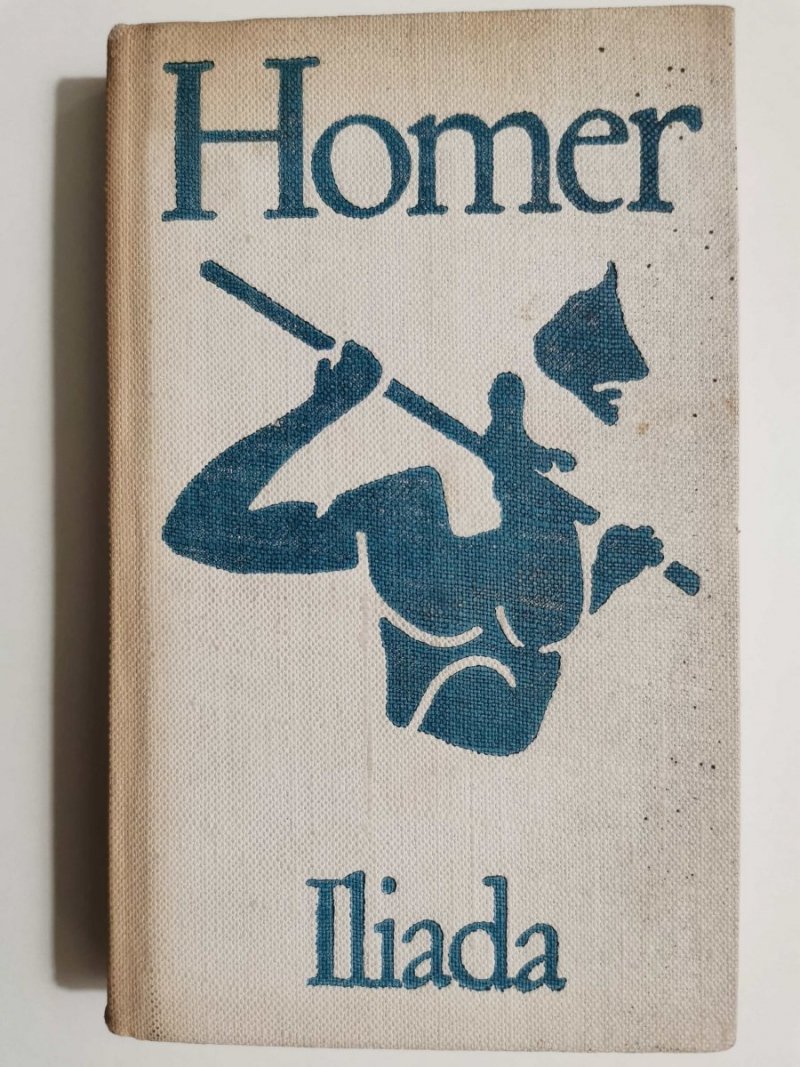 ILIADA - Homer 1972