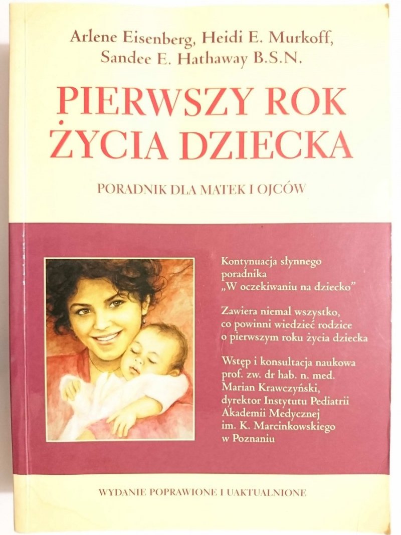 PIERWSZY ROK ŻYCIA DZIECKA - Arelene Eisenberg 2001
