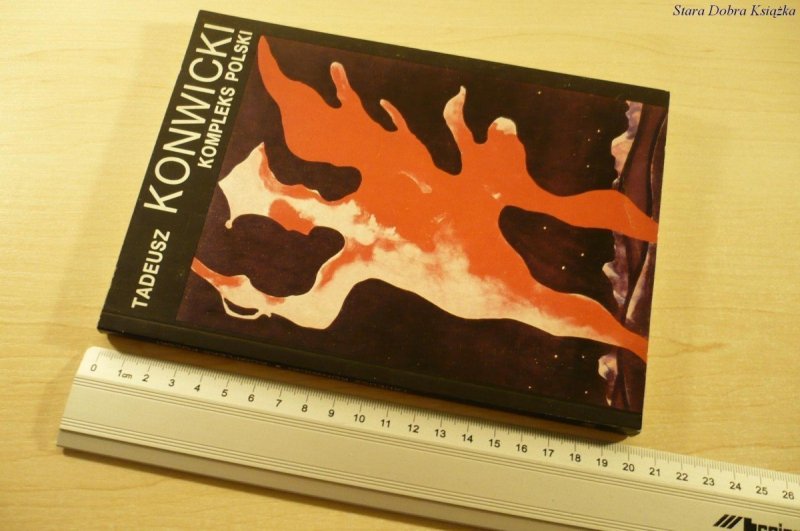 KOMPLEKS POLSKI - Tadeusz Konwicki (1989)