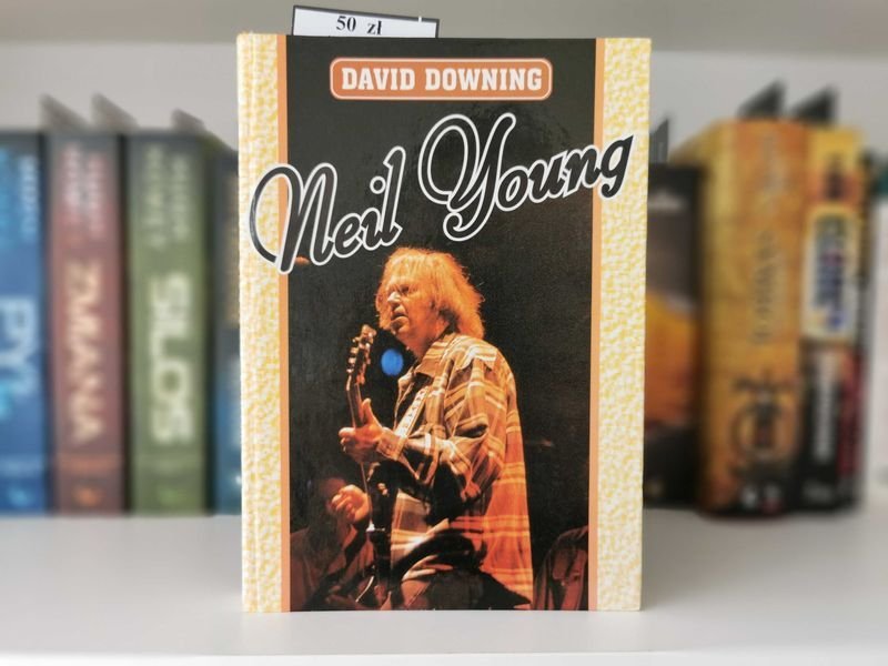 Neil Young - David Downing