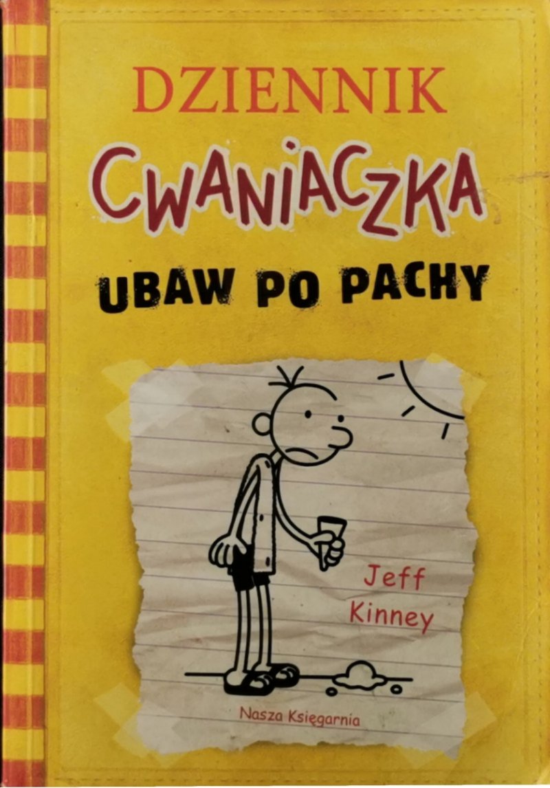 DZIENNIK CWANIACZKA UBAW PO PACHY - Jeff Kinney