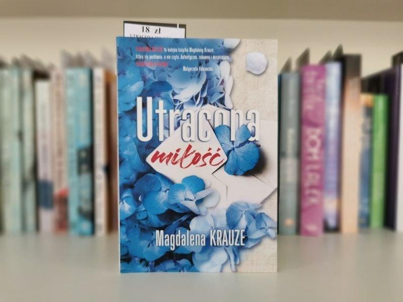Utracona Miłość - Magdalena Krauze