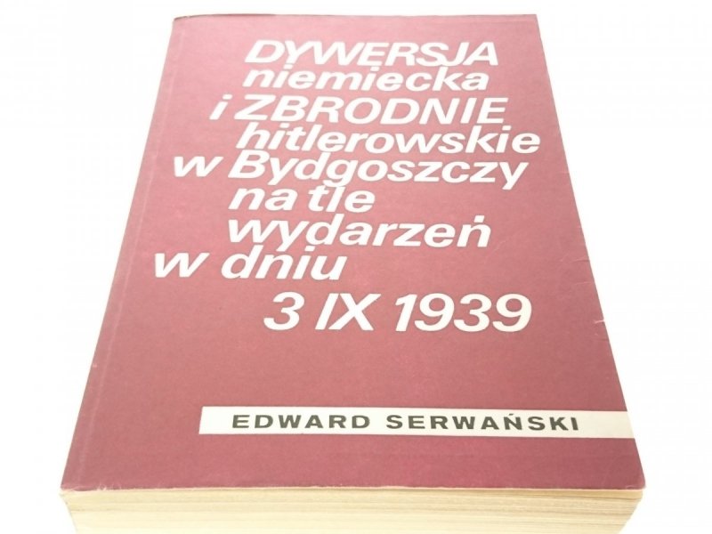 DYWERSJA NIEMIECKA I ZBRODNIE HITLEROWSKIE