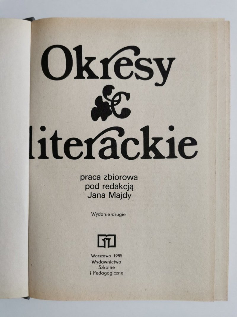 OKRESY LITERACKIE - red. Jan Majda 1985
