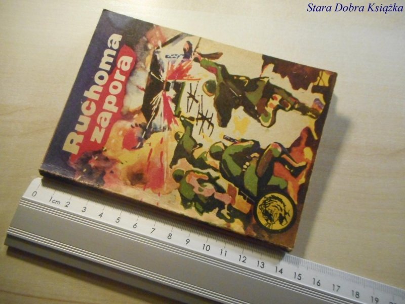 ŻÓŁTY TYGRYS: RUCHOMA ZAPORA - Ruszkiewicz 1973