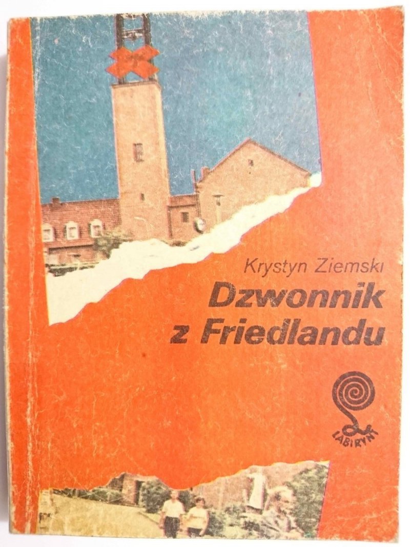 DZWONNIK Z FRIEDLANDU - Krystyn Ziemski 1985