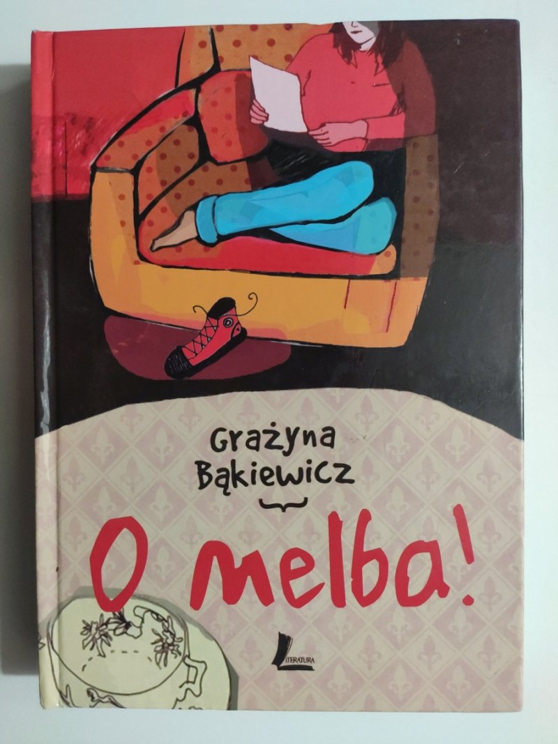 O MELBA! - Grażyna Bąkiewicz