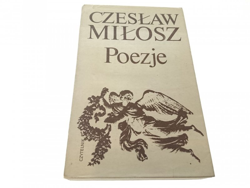 POEZJE - Czesław Miłosz 1982
