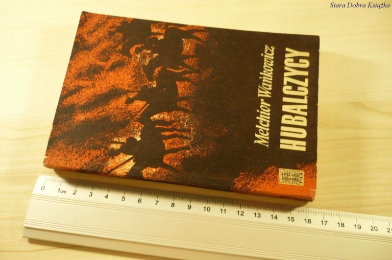 HUBALCZYCY - Melchior Wańkowicz (1970)
