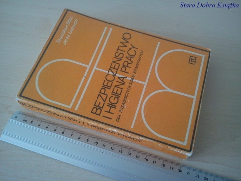 BEZPIECZEŃSTWO I HIGENA PRACY - STANISŁAW MAC