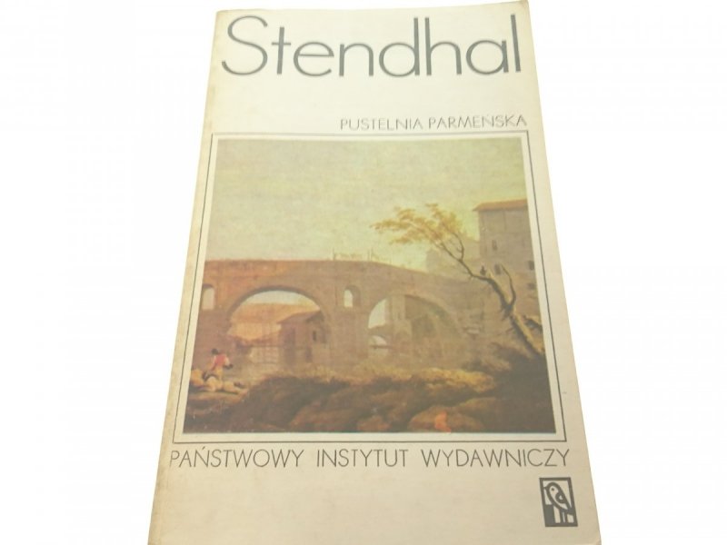 PUSTELNIA PARMEŃSKA TOM II - Stendhal (1974)