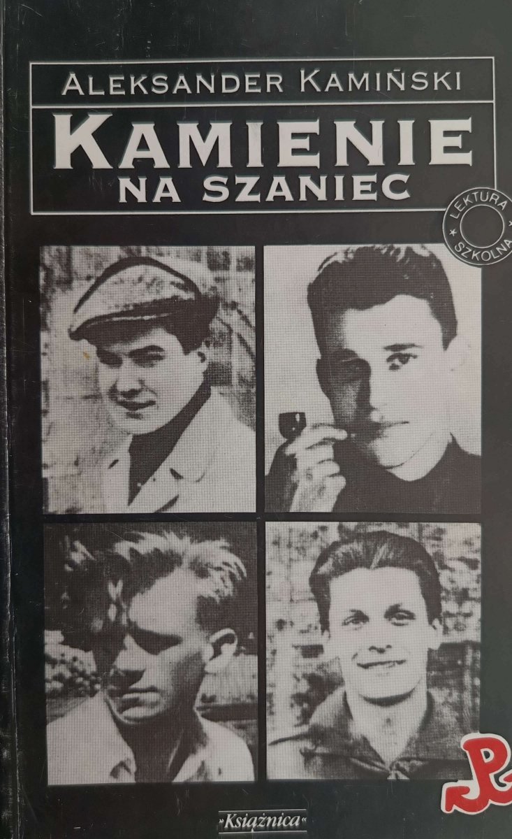 KAMIENIE NA SZANIEC - Aleksander Kamiński