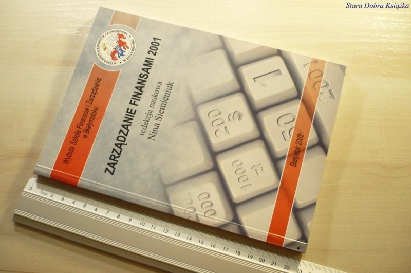 ZARZĄDZANIE FINANSAMI 2001 - Nina Siemieniuk 2002