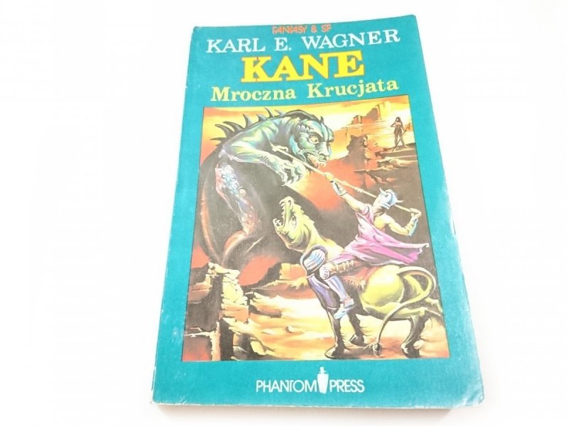 KANE. MROCZNA KRUCJATA - Karl E. Wagner 1991