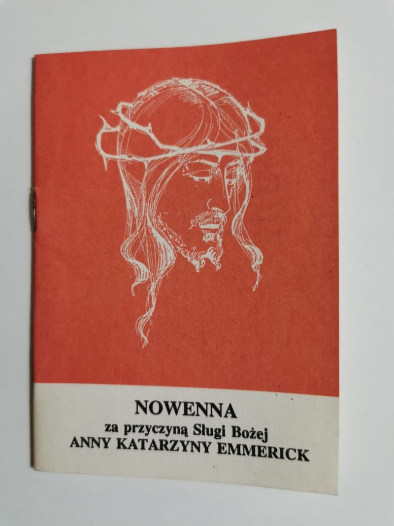 NOWENNA ZA PRZYCZYNĄ SŁUGI BOŻEJ ANNY KATARZYNY EMMERICK 1991