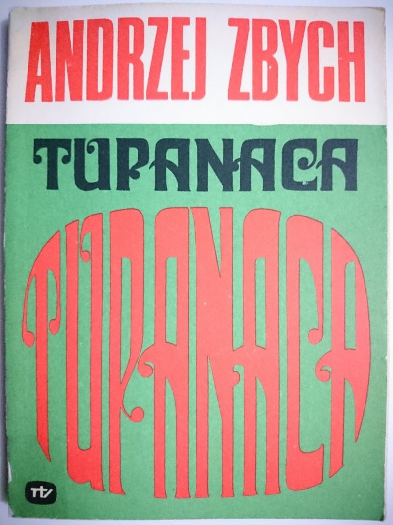 TUPANACA - Andrzej Zbych 1976