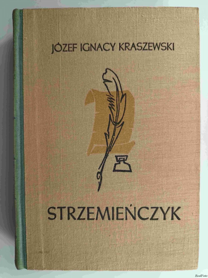 STRZEMIEŃCZYK - Józef Ignacy Kraszewski