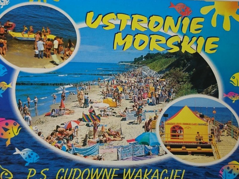 USTRONIE MORSKIE. P. S. CUDOWNE WAKACJE! 