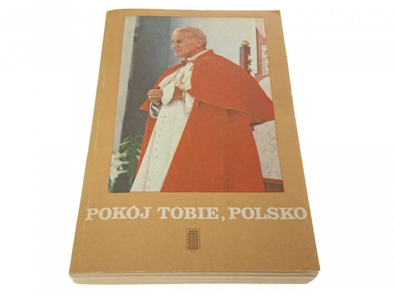 POKÓJ TOBIE, POLSKO. DRUGA PIELGRZYMKA (1984)
