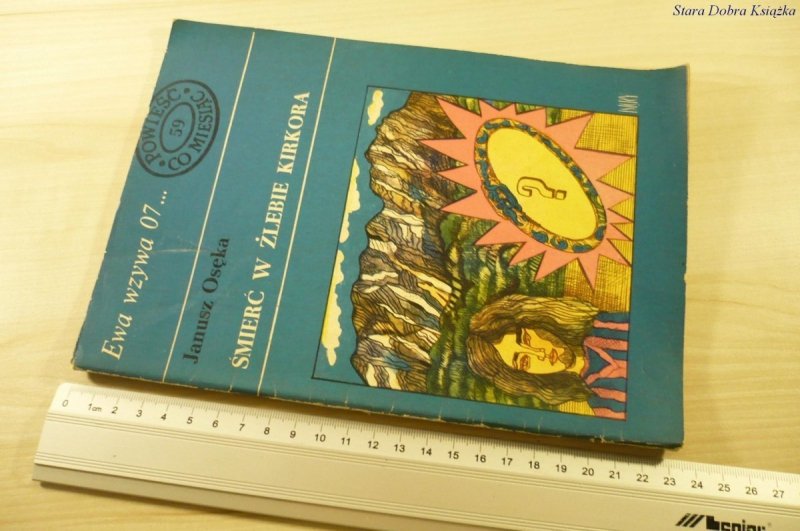 EWA WZYWA 07 59 ŚMIERĆ W ŻLEBIE KIRKORA Osęka 1973