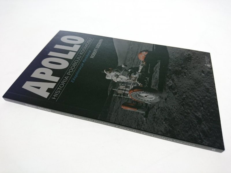 APOLLO. HISTORIA PODBOJU KOSMOSU - R. Godwin 2005