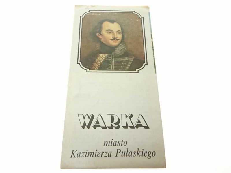 WARKA MIASTO KAZIMIERZA PUŁASKIEGO