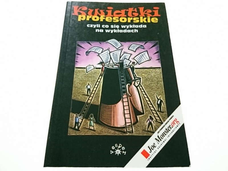 KWIATKI PROFESORSKIE CZYLI CO SIĘ WYKŁADA