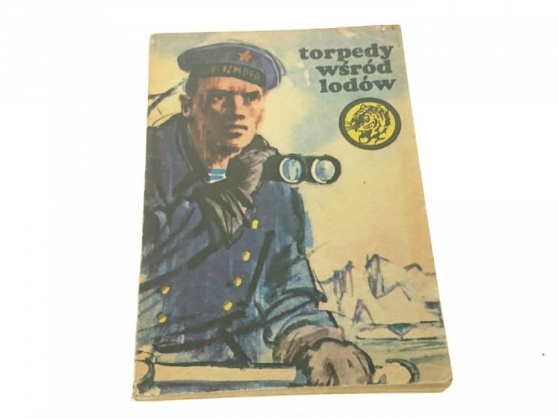 ŻÓŁTY TYGRYS: TORPEDY WŚRÓD LODÓW - Wilczek (1976)