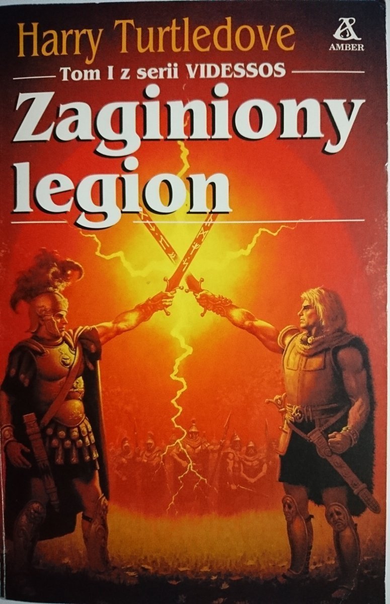 VIDESSOS TOM 1 ZAGINIONY LEGION - Harry Turtledove