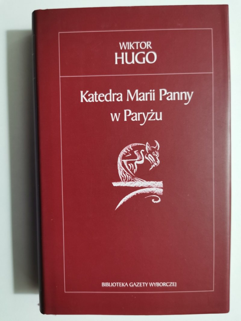 KATEDRA MARII PANNY W PARYŻU - Wiktor Hugo