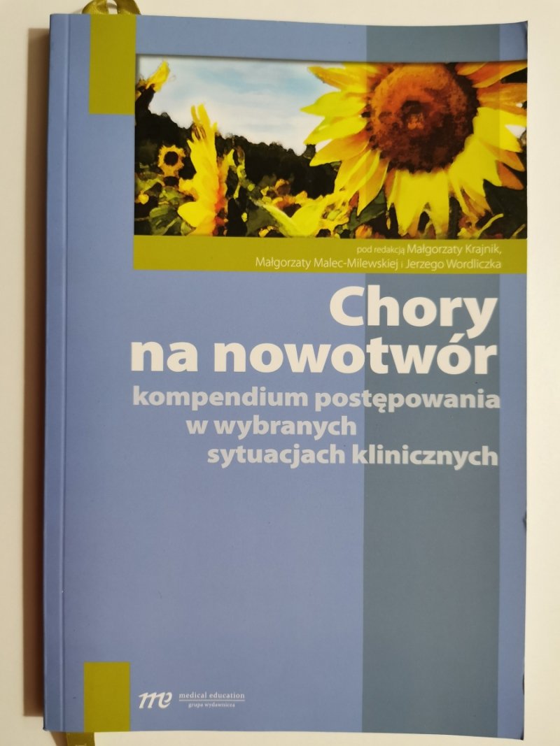 CHORY NA NOWOTWÓR. KOMPENDIUM POSTĘPOWANIA W WYBRANYCH SYTUACJACH KLINICZNYCH