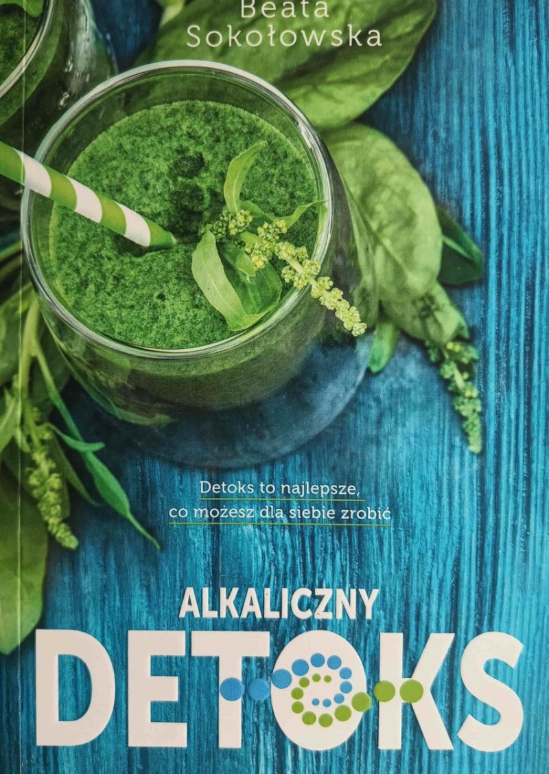 ALKALICZNY DETOKS - Beata Sokołowska