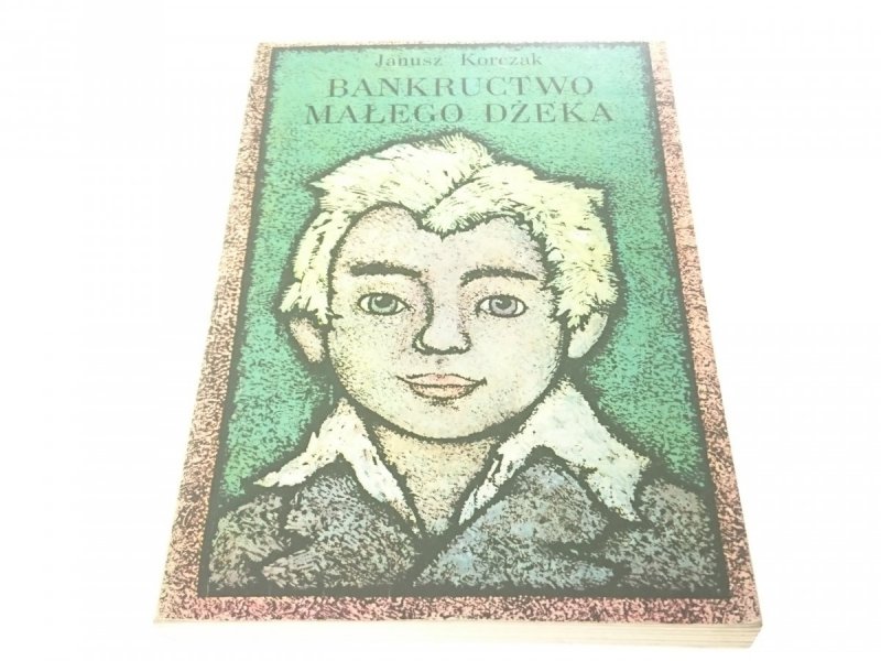 BANKRUCTWO MAŁEGO DŻEKA - Janusz Korczak 1979