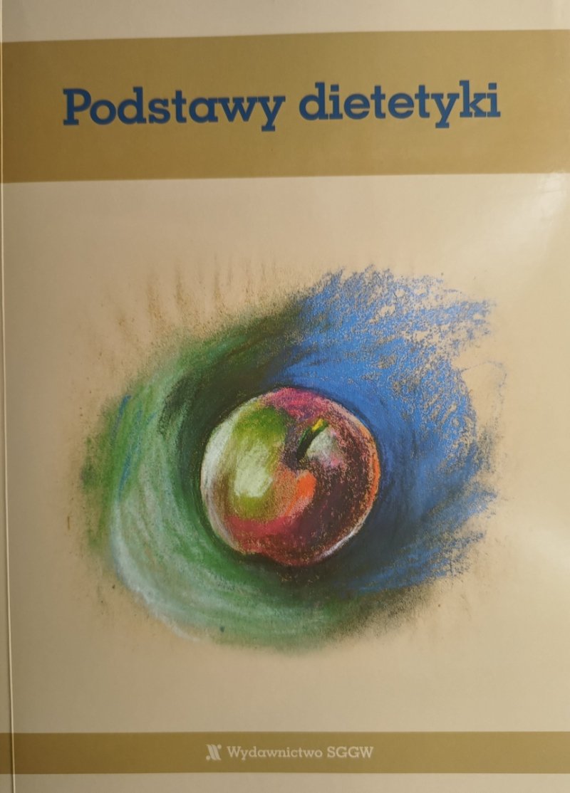 PODSTAWY DIETETYKI