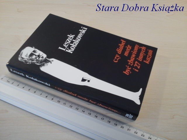 CZY DIABEŁ MOŻE BYĆ ZBAWIONY I 27 INNYCH KAZAŃ