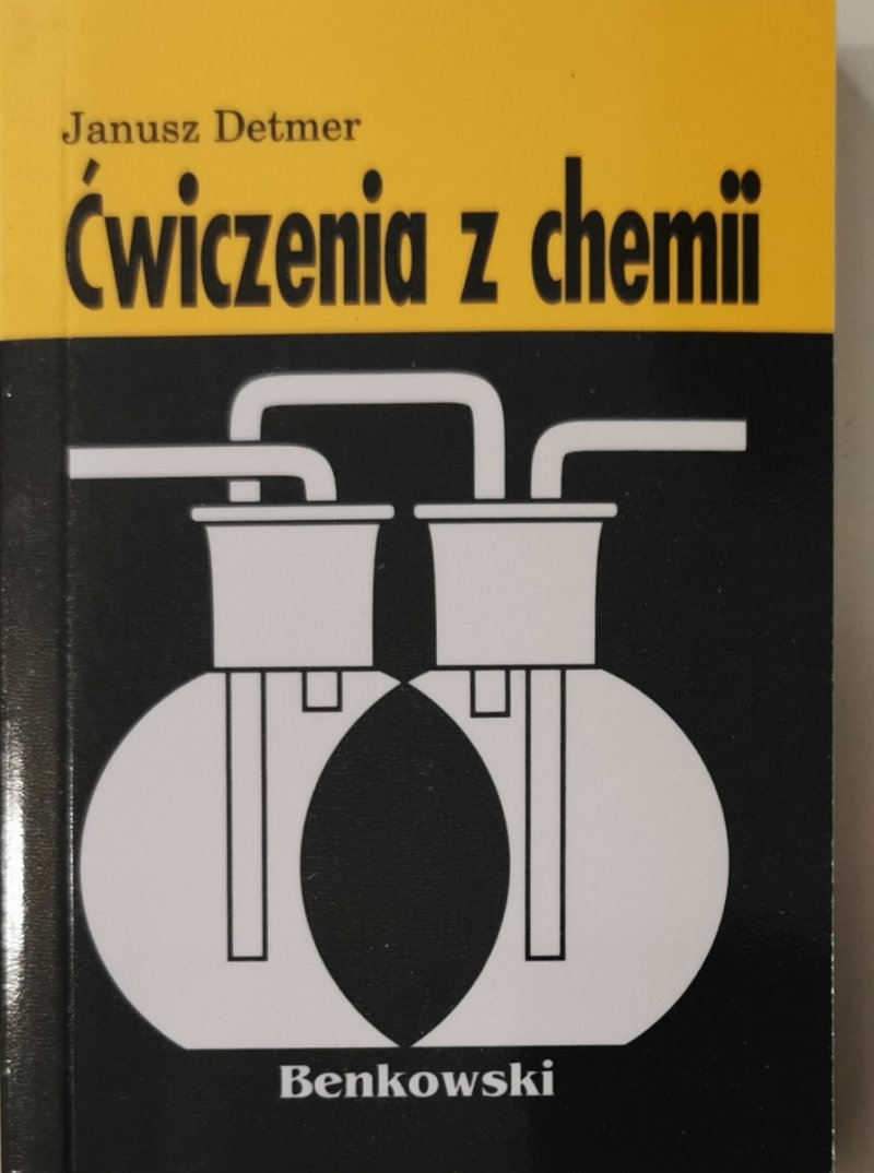 ĆWICZENIA Z CHEMII - Janusz Detmer