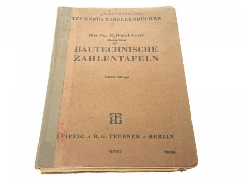 BAUTECHNISCHE ZAHLENTAFELN - Wendehorst