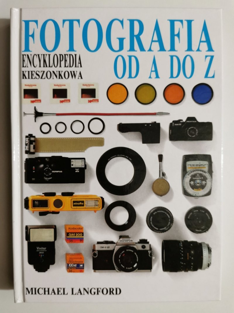 FOTOGRAFIA OD A DO Z - Michael Langford