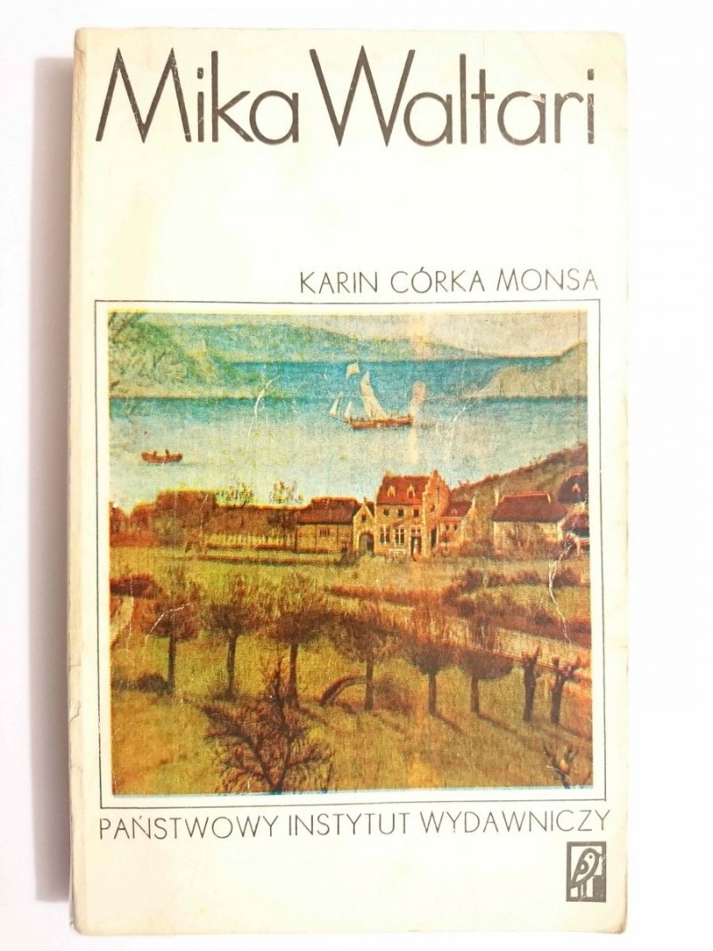 KARIN CÓRKA MONSA - Mika Waltari 1975