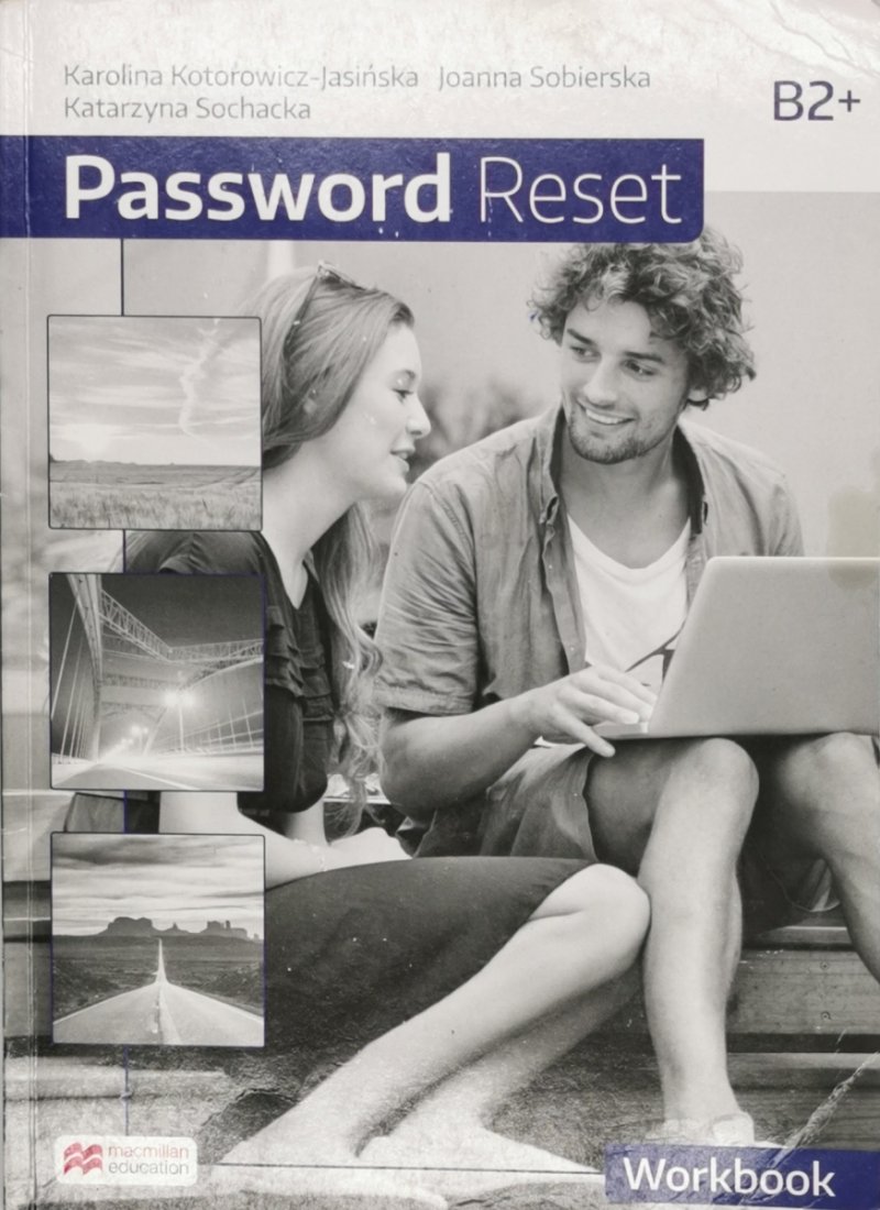 PASSWORD RESET WORKBOOK B2+ - Karolina Kotorowicz-Jasińska