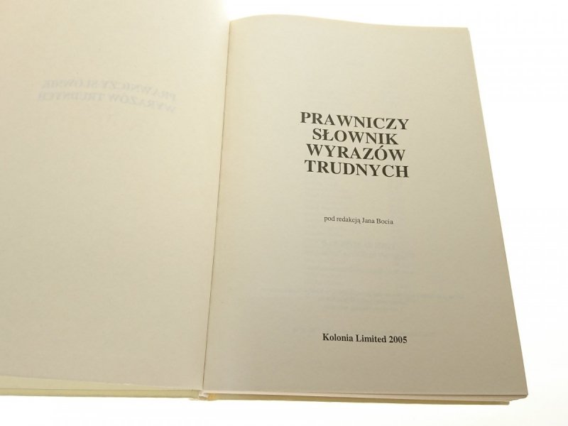 PRAWNICZY SŁOWNIK WYRAZÓW TRUDNYCH - Red. Boć 2005