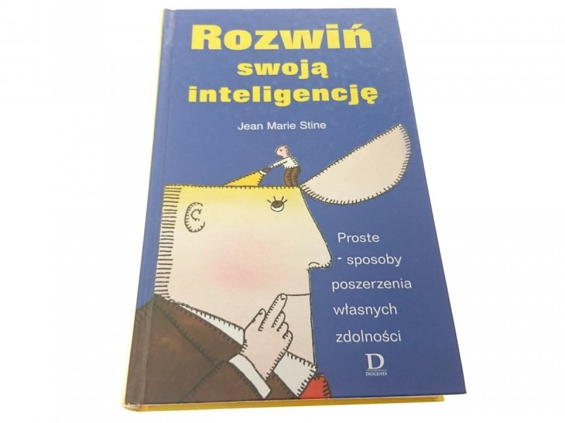 ROZWIŃ SWOJĄ INTELIGENCJĘ - Jean Marie Stine 2002